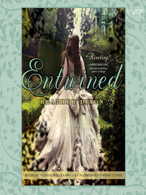 Title details for Entwined by Heather Dixon - Available